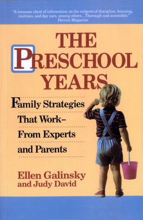 The Preschool Years Paperback by Ellen Galinsky
