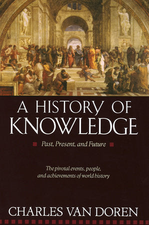 A History of Knowledge Paperback by Charles Van Doren