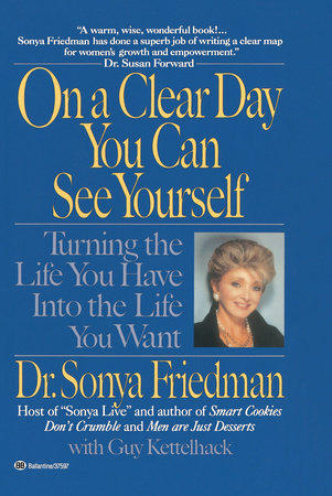 On a Clear Day You Can See Yourself Paperback by Sonya Friedman