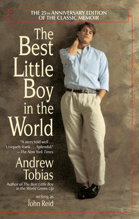 The Best Little Boy in the World Paperback by Andrew Tobias writing as John Reid