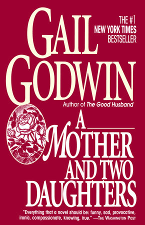 Mother and Two Daughters Paperback by Gail Godwin