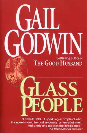 Glass People Paperback by Gail Godwin