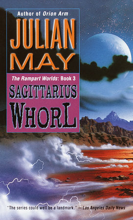 The Sagittarius Whorl Paperback by Julian May
