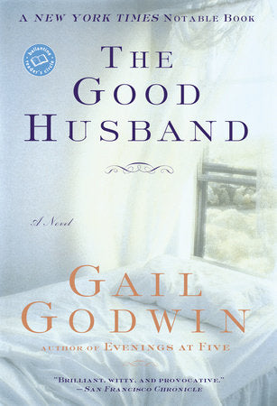 The Good Husband Paperback by Gail Godwin