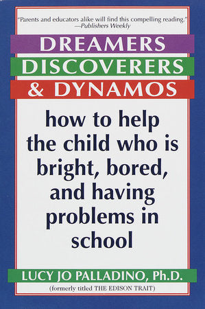 Dreamers, Discoverers & Dynamos Paperback by Lucy Jo Palladino