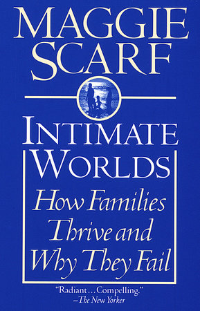 Intimate Worlds Paperback by Maggie Scarf