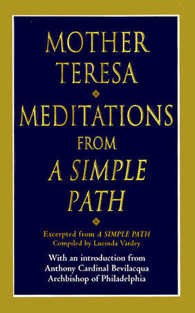 Meditations from a Simple Path Hardcover by Mother Teresa