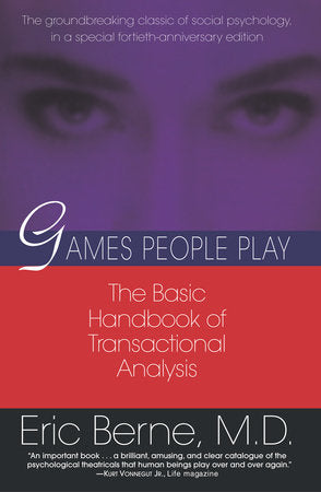 Games People Play Paperback by Eric Berne, M.D.