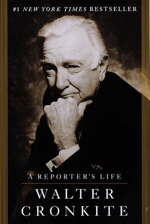 A Reporter's Life Paperback by Walter Cronkite