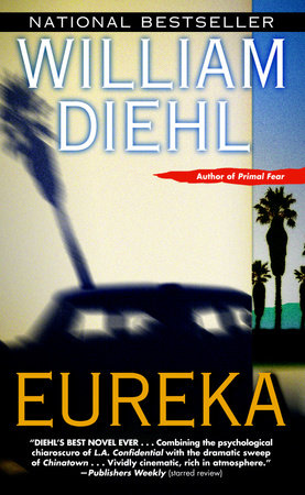 Eureka Paperback by William Diehl