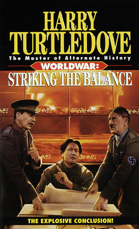 Striking the Balance (Worldwar, Book Four) Paperback by Harry Turtledove