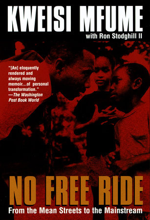 No Free Ride Paperback by Ronald Stodghill II; Kweisi Mfume