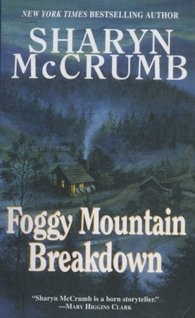 Foggy Mountain Breakdown and Other Stories Paperback by Sharyn McCrumb