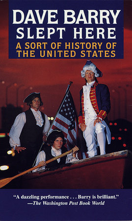 Dave Barry Slept Here Paperback by Dave Barry