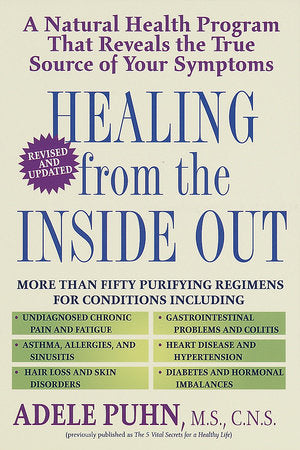 Healing from the Inside Out Paperback by Adele Puhn