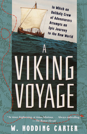 A Viking Voyage Paperback by W. Hodding Carter