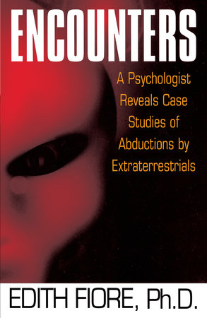 Encounters Paperback by Edith Fiore, Ph.D.