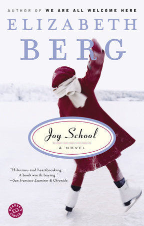 Joy School Paperback by Elizabeth Berg