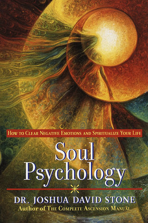 Soul Psychology Paperback by Joshua David Stone, Ph.D.