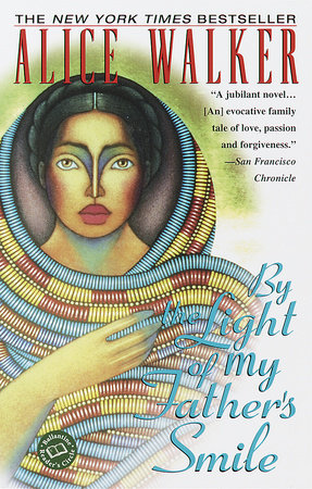 By the Light of My Father's Smile Paperback by Alice Walker
