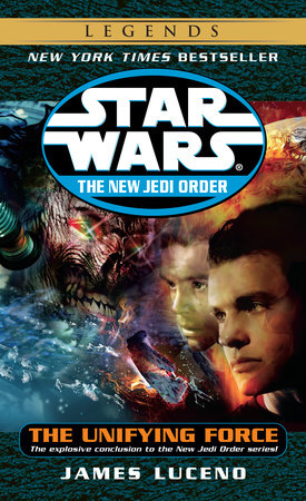 The Unifying Force: Star Wars Legends Paperback by James Luceno