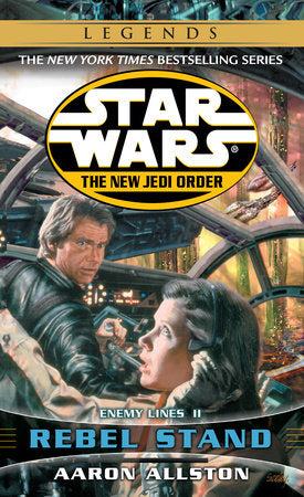 Rebel Stand: Star Wars Legends Paperback by Aaron Allston