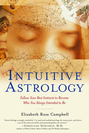 Intuitive Astrology Paperback by Elizabeth Rose Campbell