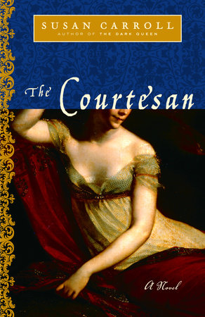 The Courtesan Paperback by Susan Carroll