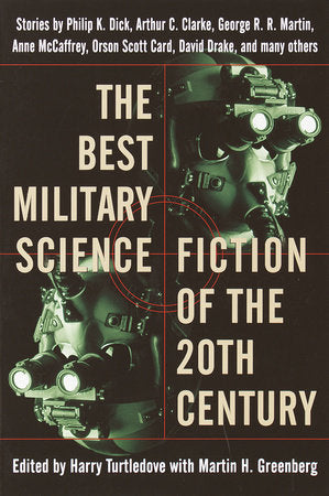 The Best Military Science Fiction of the 20th Century Paperback by Edited by Harry Turtledove with Martin H. Greenberg