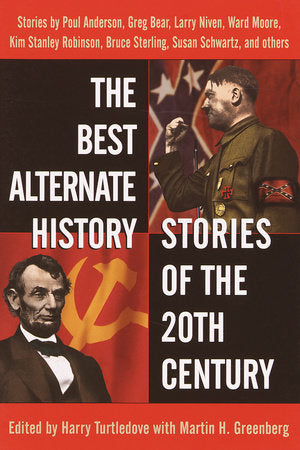 The Best Alternate History Stories of the 20th Century Paperback by Edited by Harry Turtledove