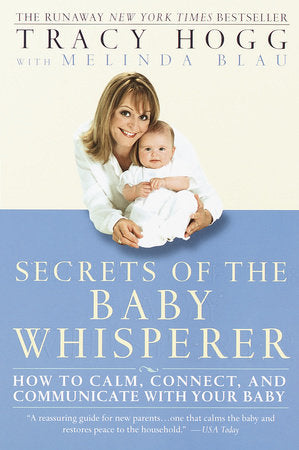 Secrets of the Baby Whisperer Paperback by Tracy Hogg with Melinda Blau
