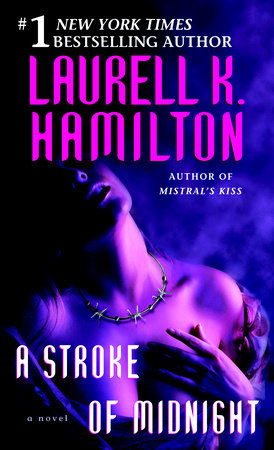 A Stroke of Midnight Paperback by Laurell K. Hamilton
