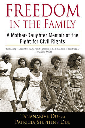 Freedom in the Family Paperback by Tananarive Due and Patricia Stephens Due
