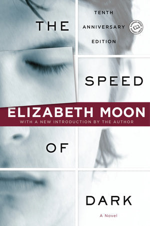 The Speed of Dark Paperback by Elizabeth Moon