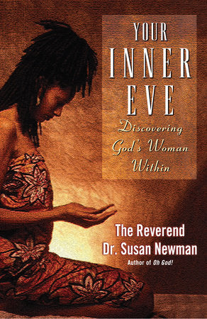 Your Inner Eve Paperback by The Reverend Dr. Susan Newman