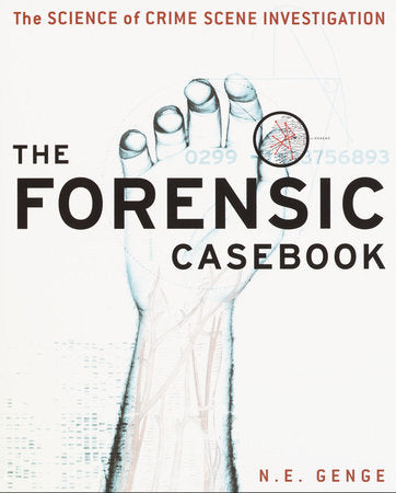 The Forensic Casebook Paperback by N. E. Genge