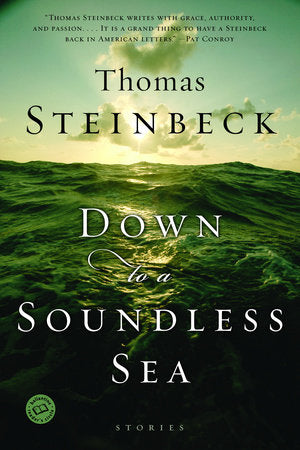 Down to a Soundless Sea Paperback by Thomas Steinbeck