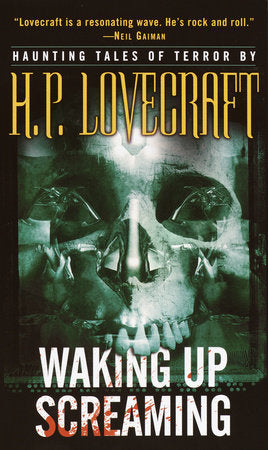 Waking Up Screaming Paperback by H. P. Lovecraft