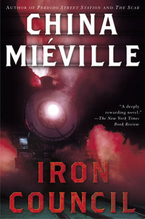 Iron Council Paperback by China Mieville