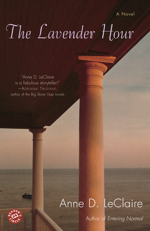 The Lavender Hour Paperback by Anne D. LeClaire