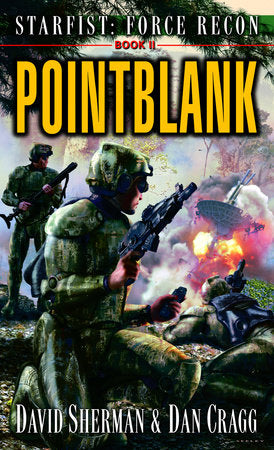 Starfist: Force Recon: Pointblank Paperback by David Sherman and Dan Cragg
