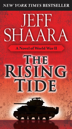 The Rising Tide Paperback by Jeff Shaara