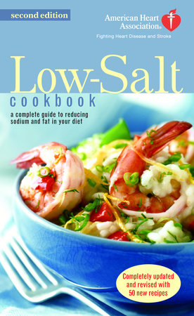The American Heart Association Low-Salt Cookbook Paperback by American Heart Association