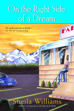 On the Right Side of a Dream Paperback by Sheila Williams