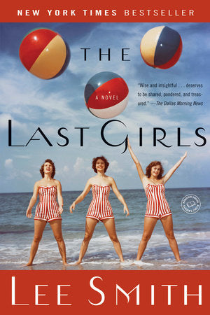 The Last Girls Paperback by Lee Smith