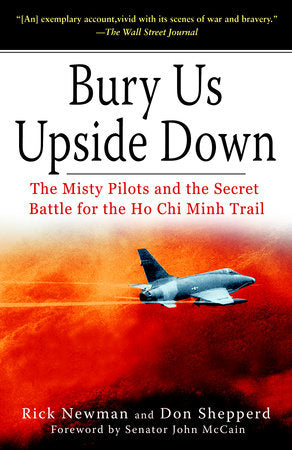 Bury Us Upside Down Paperback by Rick Newman and Don Shepperd