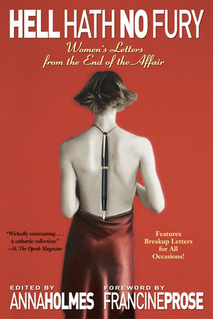 Hell Hath No Fury Paperback by Edited by Anna Holmes With a foreword by Francine Prose