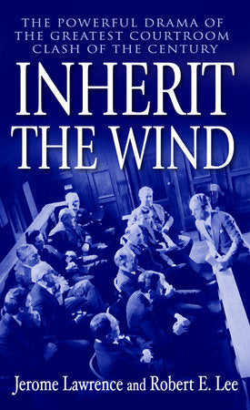Inherit the Wind Paperback by Jerome Lawrence and Robert E. Lee