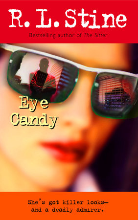 Eye Candy Paperback by R. L. Stine