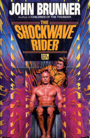 The Shockwave Rider Paperback by John Brunner